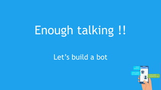 Build your first Chatbot | PPT