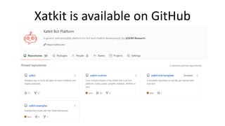 Xatkit is available on GitHub
 