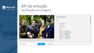 API de emoção
Verificação em imagens
 