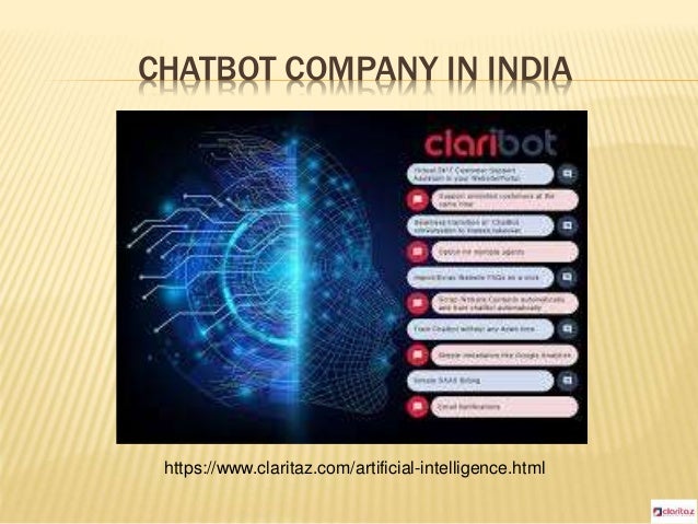 CHATBOT COMPANY IN INDIA
https://www.claritaz.com/artificial-intelligence.html
 
