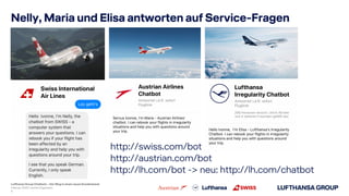 Lufthansa Group Chatbots – Der Weg in einen neuen Kundenkanal
Nelly, Maria und Elisa antworten auf Service-Fragen
Februar ...