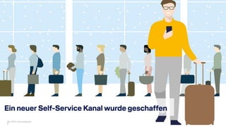 Lufthansa Group Chatbots – Der Weg in einen neuen Kundenkanal
Ein neuer Self-Service Kanal wurde geschaffen
Mai 2019, Ivon...
