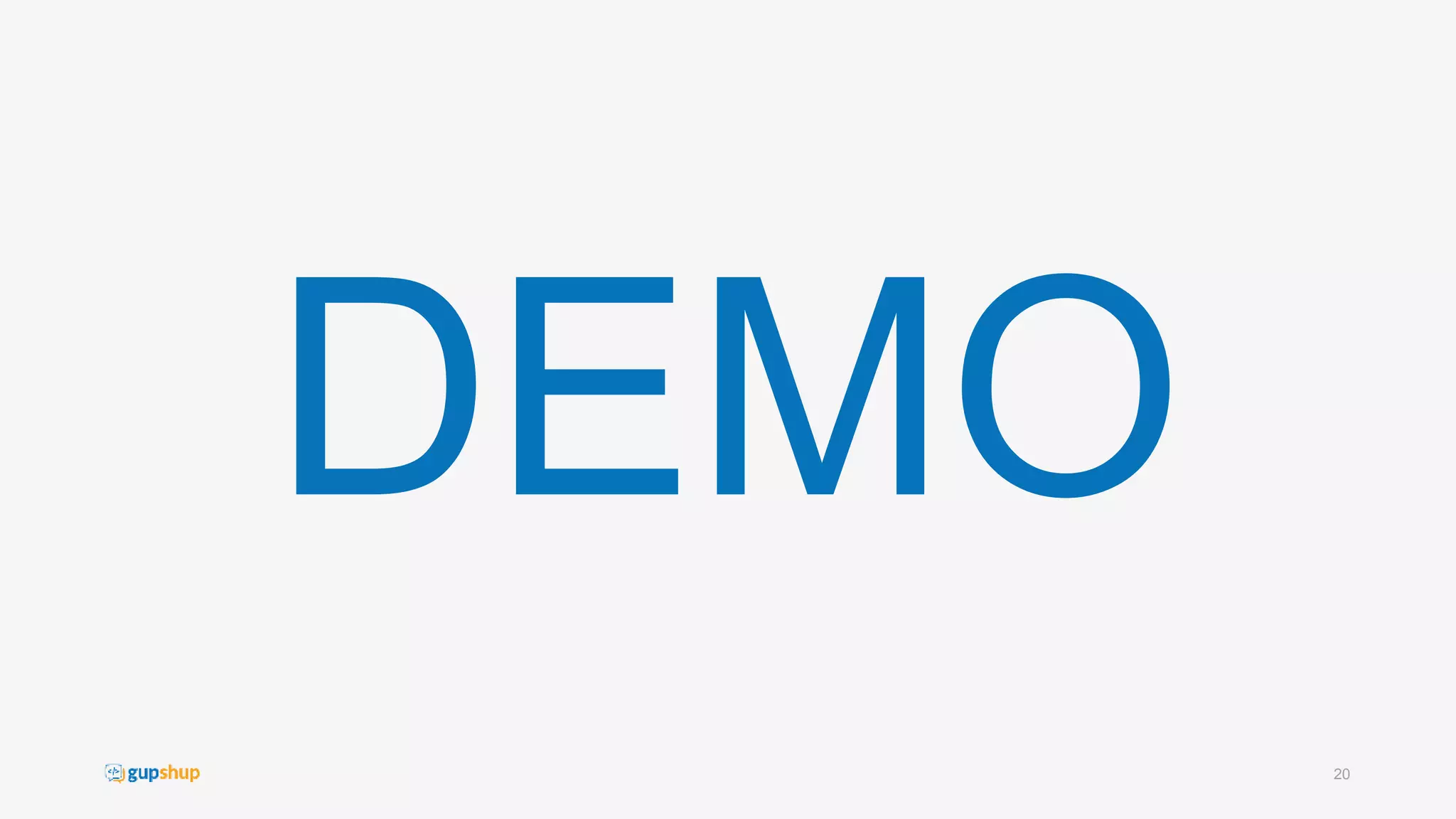 DEMO
20
 