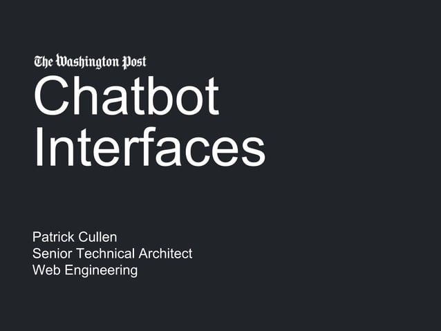Chatbot interfaces | PPT