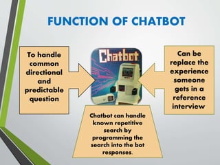 Chatbot in the library | PPTX