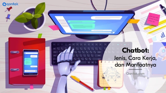Content to image for Chatbot: Cara Kerja, Jenis, dan Manfaatnya untuk Bisnis