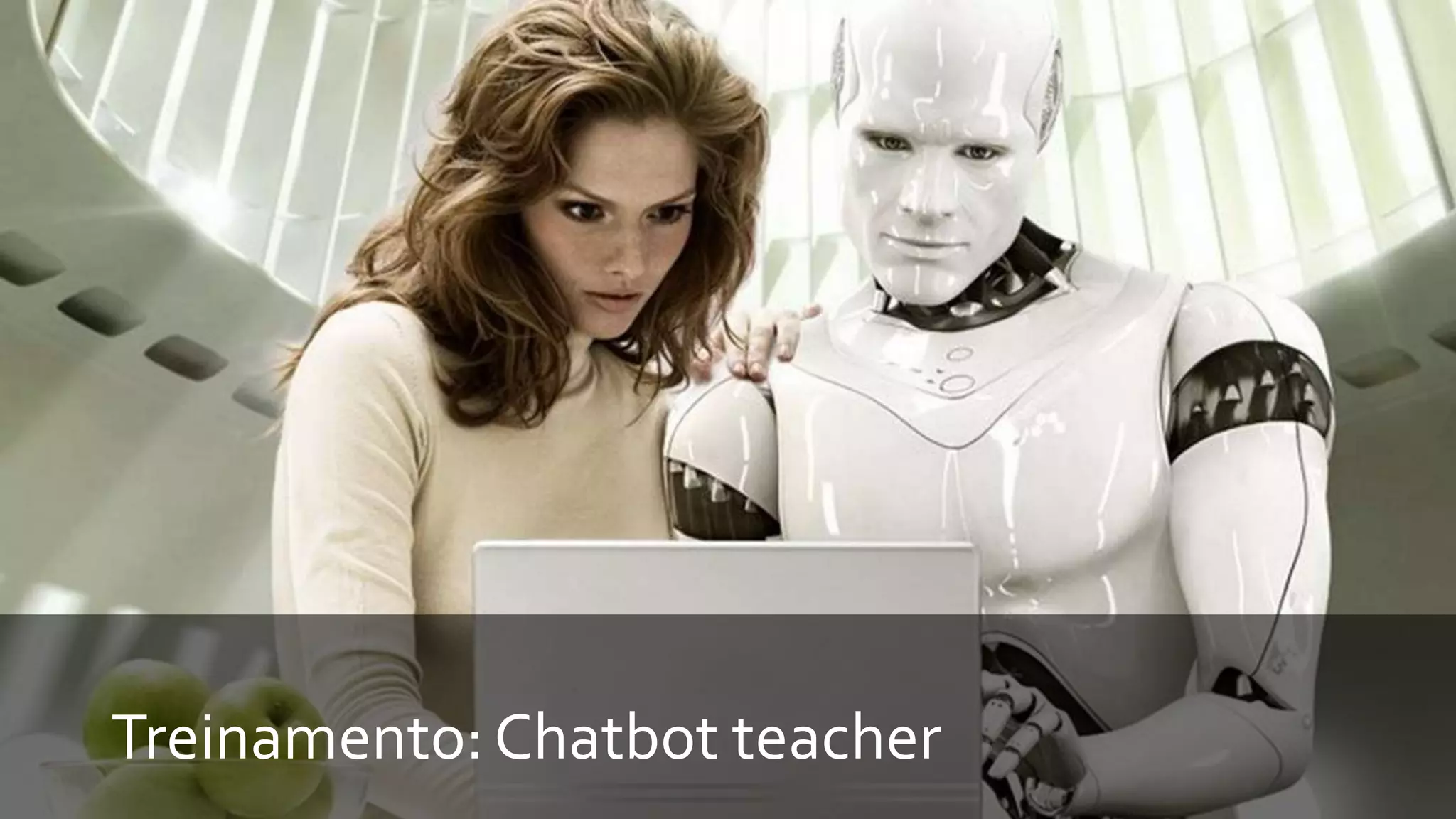Treinamento: Chatbot teacher
 