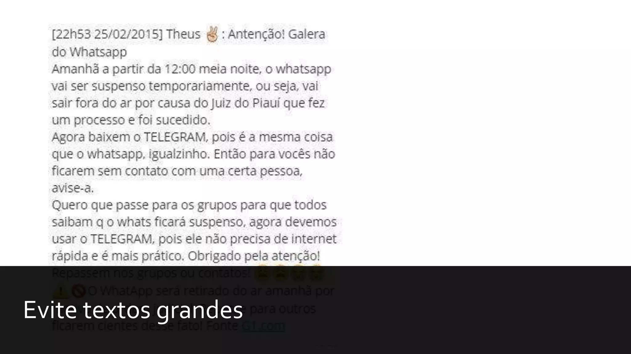 Evite textos grandes
 