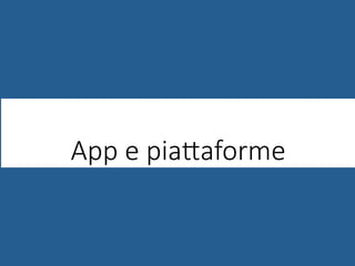 App e piaUaforme
 
