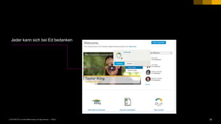 28PUBLIC© 2018 SAP SE or an SAP affiliate company. All rights reserved. ǀ
Jeder kann sich bei Ed bedanken
 