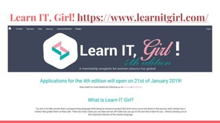 Learn IT, Girl! https://www.learnitgirl.com/
 