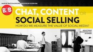 How do we measure the value of social media?