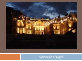 Versailles at Night
 