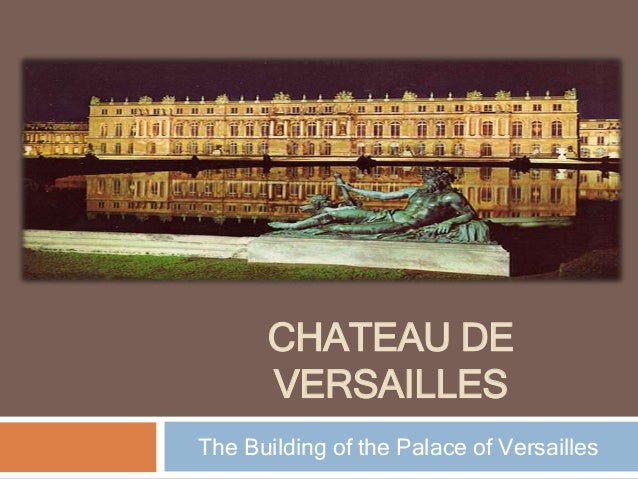 Chateau De Versailles