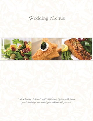 Wedding Menus




The Chateau Resort and Conference Center will make
  your wedding an event you will cherish forever.
 