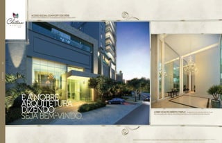 ÉANOBRE
ARQUITETURA
DIZENDO:
SEJABEM-VINDO.
Perspectivas artísticas do acesso social com port-cochère e do lobby com pé-direito triplo. Imagem ilustrativa. Os itens de mobília, decoração e acabamento serão entregues conforme o memorial descritivo. A locação de
elementos estruturais pode variar de acordo com exigências técnicas. A vegetação será entregue conforme o projeto de paisagismo. As espécies poderão apresentar variação de porte e floração.
acessosocialcomPORT-COCHÈRE
ESPAÇOPARAEMBARQUEEDESEMBARQUECOMRICOPAISAGISMO
lobbyCOMPÉ-DIREITOTRIPLO-AMBIENTECOMALTURAESPETACULAR,
PISOEMMÁRMORE,PAREDESREVESTIDASEMESPELHOSESOFISTICADADECORAÇÃO.
//ACESSO20
 