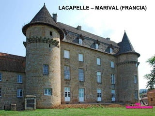 LACAPELLE – MARIVAL (FRANCIA) www. laboutiquedelpowerpoint. com 