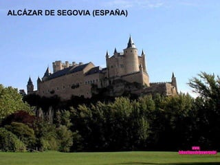 ALCÁZAR DE SEGOVIA (ESPAÑA) www. laboutiquedelpowerpoint. com 