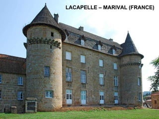 LACAPELLE – MARIVAL (FRANCE)
 