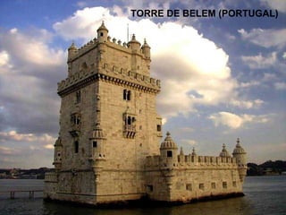 TORRE DE BELEM (PORTUGAL)
 