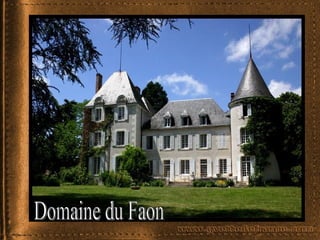 Domaine du Faon