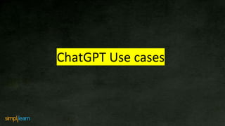 ChatGPT Use cases
 