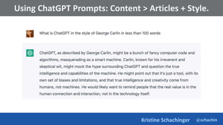 @schachin
Kristine Schachinger
Some of the general parameters that are used to train language models include:
Using ChatGPT Prompts: Content > Articles + Style.
 