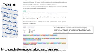Tokens
https://platform.openai.com/tokenizer
 
