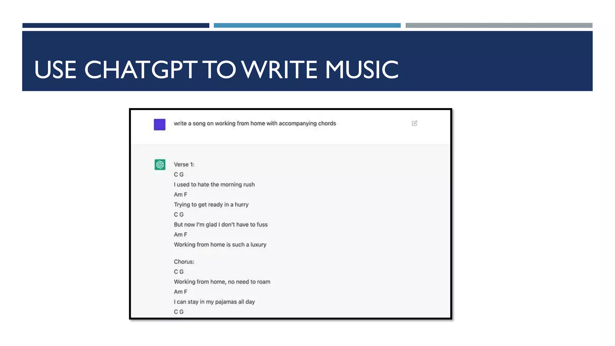 USE CHATGPT TO WRITE MUSIC
 