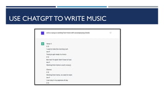 USE CHATGPT TO WRITE MUSIC
 