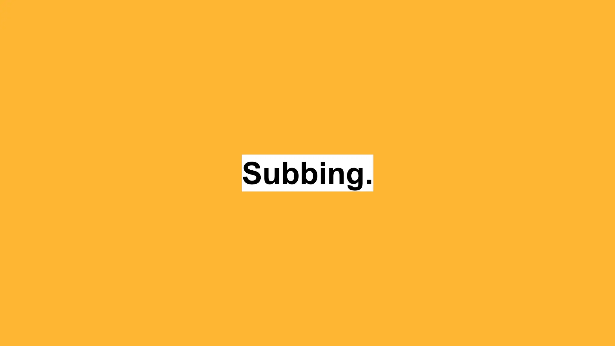 Subbing.
 