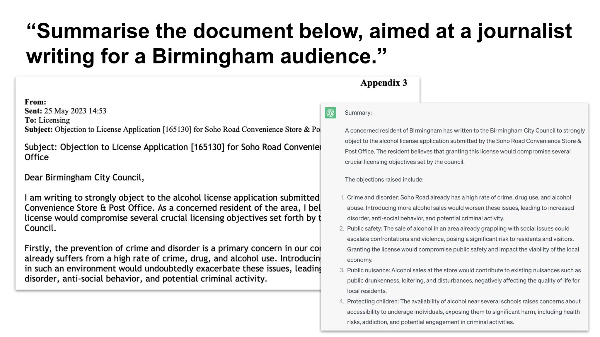 “Summarise the document below, aimed at a journalist
writing for a Birmingham audience.”
 