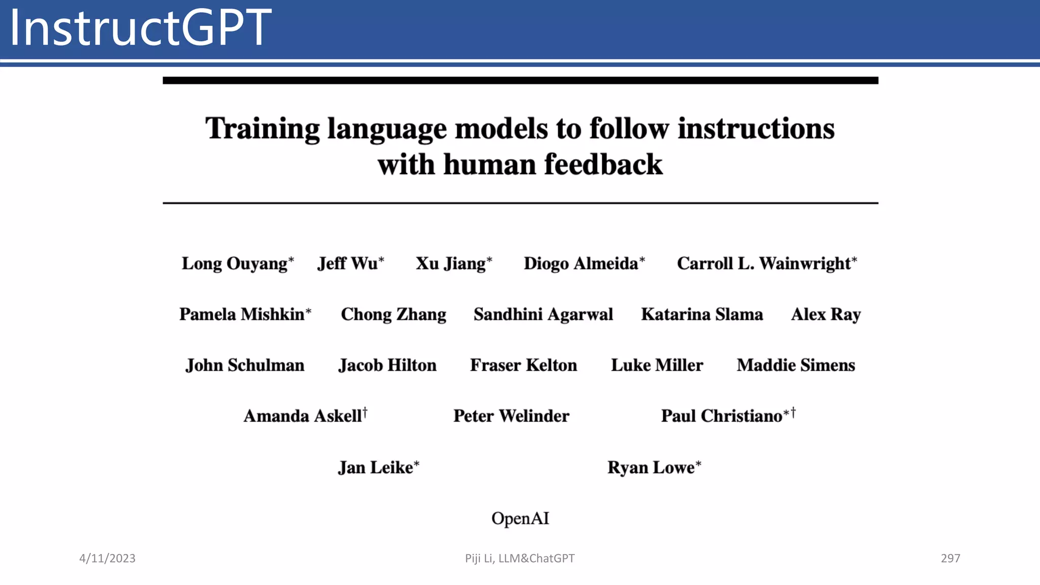 InstructGPT
4/11/2023 Piji Li, LLM&ChatGPT 297
 