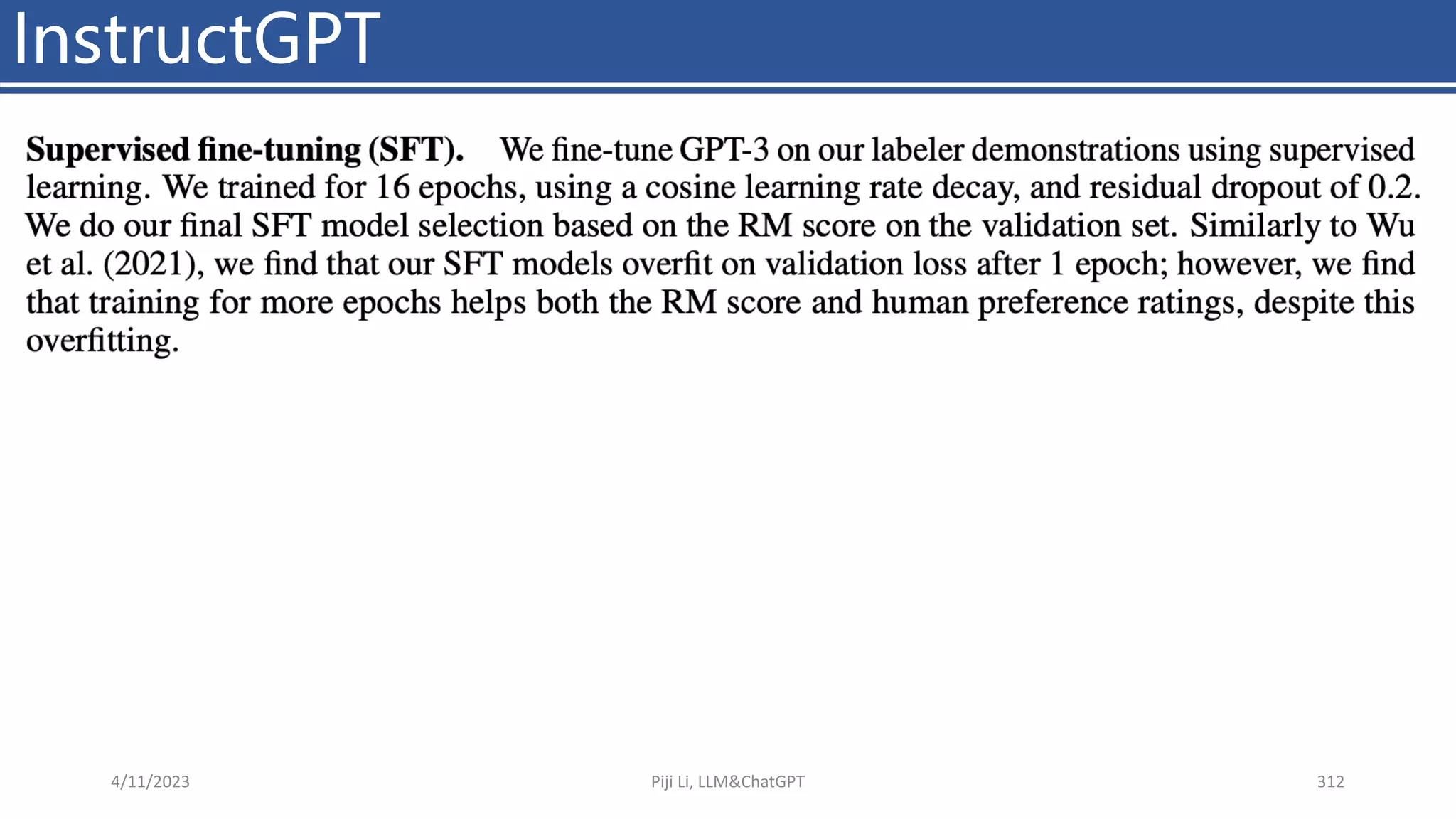 InstructGPT
4/11/2023 Piji Li, LLM&ChatGPT 312
 