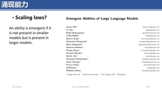 • Scaling laws？
4/11/2023 Piji Li, LLM&ChatGPT 444
涌现能力
An ability is emergent if it
is not present in smaller
models but is present in
larger models.
 