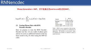 RNNencdec
4/11/2023 Piji Li, LLM&ChatGPT 92
Phrase Generation + SMT，并不是真正的end-to-end形式的NMT。
 