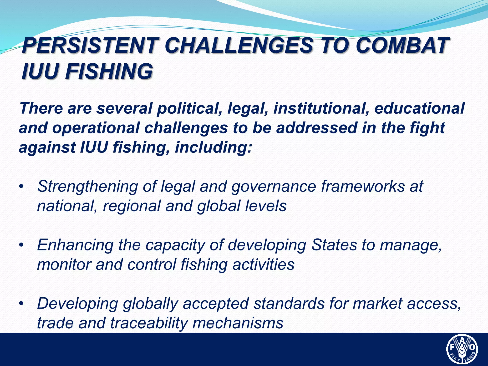 Iuu Combatting IUU Fishing through the implementation of the Port State ...