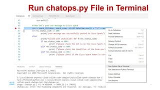 Run chatops.py File in Terminal
 