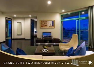 GRAND SUITE TWO-BEDROOM RIVER VIEW
 