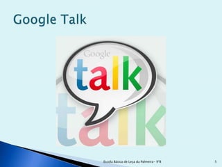 Escola Básica de Leça da Palmeira- 9ºB   5
 