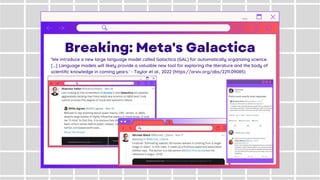 'We introduce a new large language model called Galactica (GAL) for automatically organizing science.
[...] Language model...