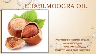 Chaulmoogra oil | PPT