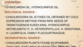 Chaulmoogra oil | PPT