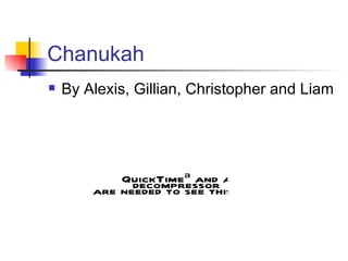 Chanukah ,[object Object]