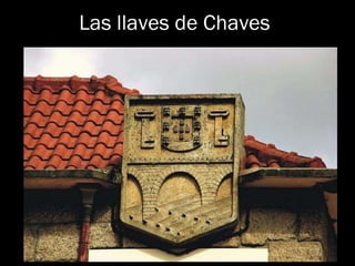Las llaves de Chaves 