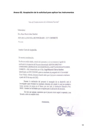 53
Anexo 02. Aceptación de la solicitud para aplicar los instrumentos
 