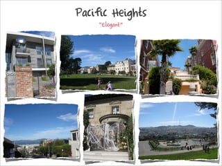 Pacific Heights
    𲵲Գ١
 