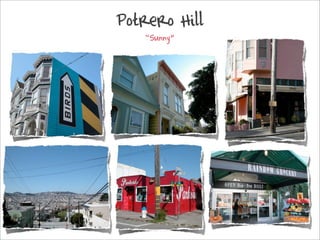 Potrero Hill
   ܲԲԲ⡱
 