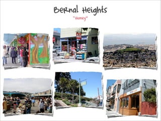 Bernal Heights
    ǳ⡱
 