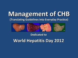 Management Of Chronic Hepatitis B | PPT
